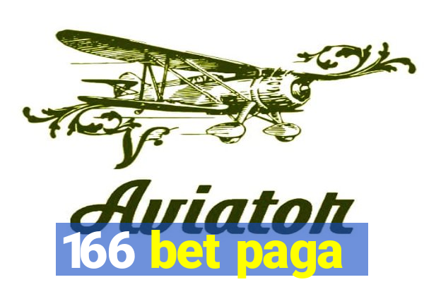 166 bet paga